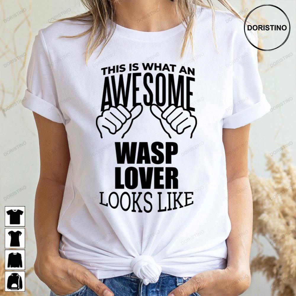 This Is What An Wasp Doristino Limited Edition T-shirts