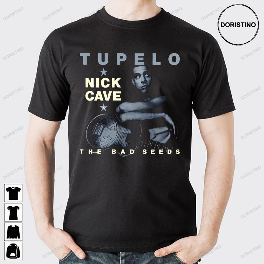 Tupelo Nick Cave And The Bad Seeds Doristino Limited Edition T-shirts