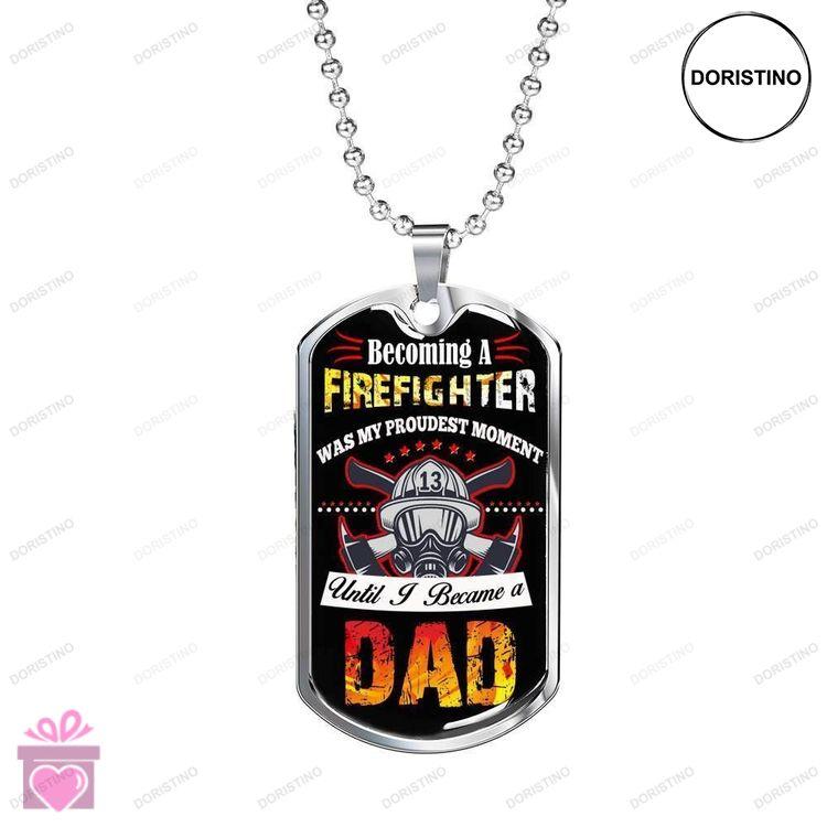 Dad Dog Tag Custom Picture Fathers Day Becoming A Firefighter Dad Necklace Gift For Men Doristino Awesome Necklace