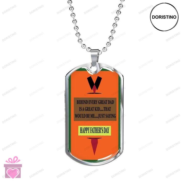Dad Dog Tag Custom Picture Fathers Day Behind A Child There Have A Father For Inspiration Dog Tag Ne Doristino Awesome Necklace