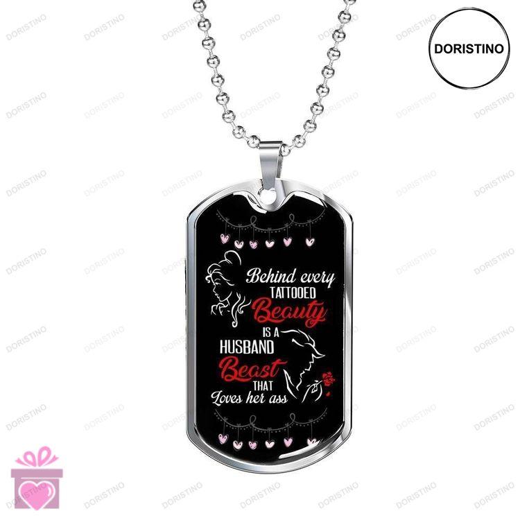 Dad Dog Tag Custom Picture Fathers Day Behind Every Tattooed Beauty Is A Husband Beast That Loves He Doristino Limited Edition Necklace