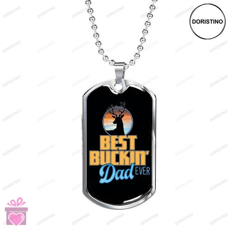 Dad Dog Tag Custom Picture Fathers Day Best Buck In Dad Ever Dog Tag Necklace Gift For Dad Doristino Limited Edition Necklace