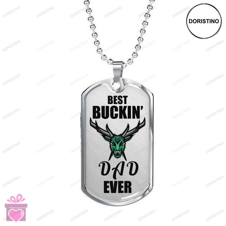 Dad Dog Tag Custom Picture Fathers Day Best Buckins Dad Ever Dog Tag Necklace Gift For Dad Doristino Limited Edition Necklace
