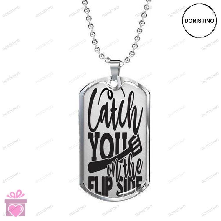 Dad Dog Tag Custom Picture Fathers Day Catch You On The Flip Side Dog Tag Necklace Gift For Dad Doristino Limited Edition Necklace