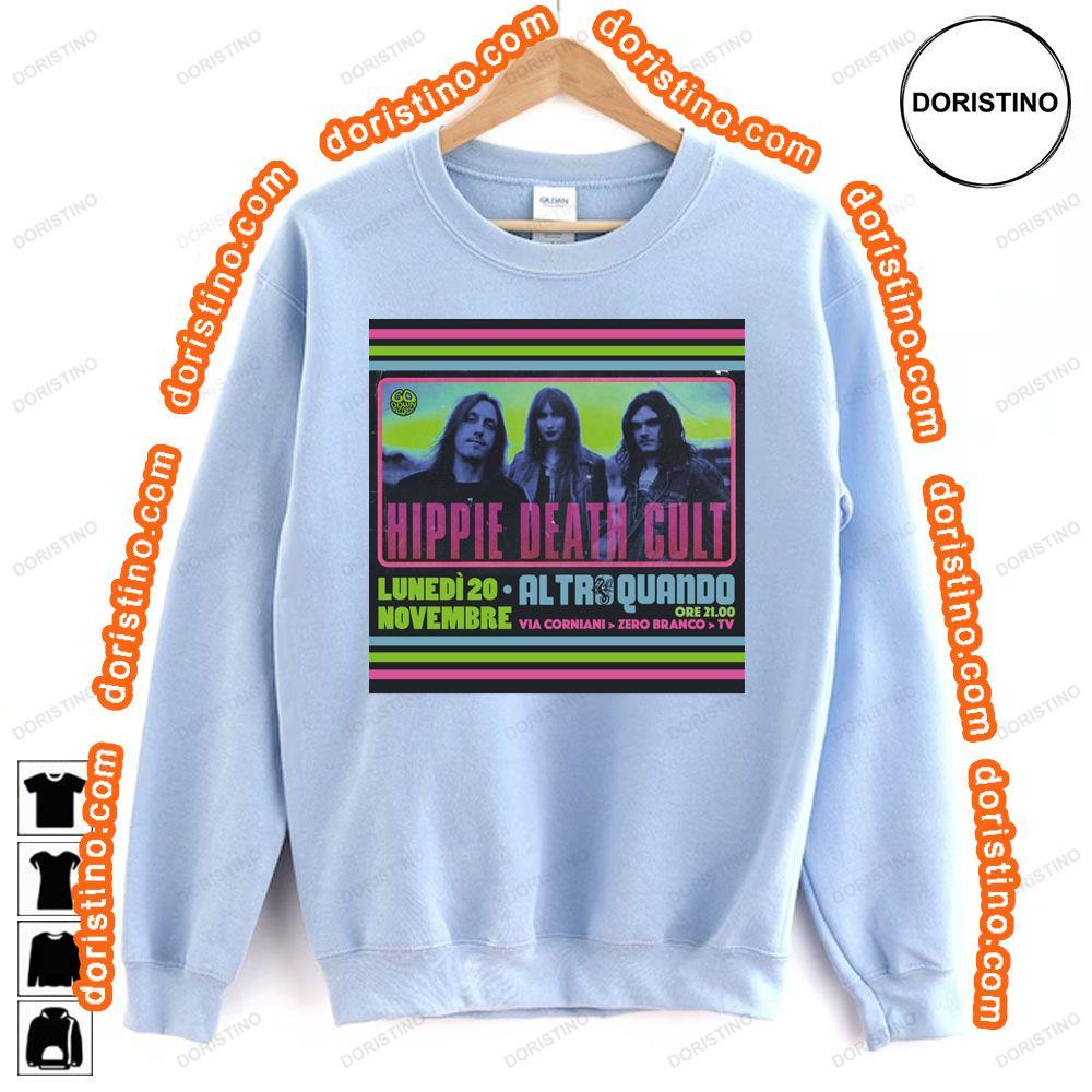 Hippie Death Cult Altroquando Tshirt Sweatshirt Hoodie