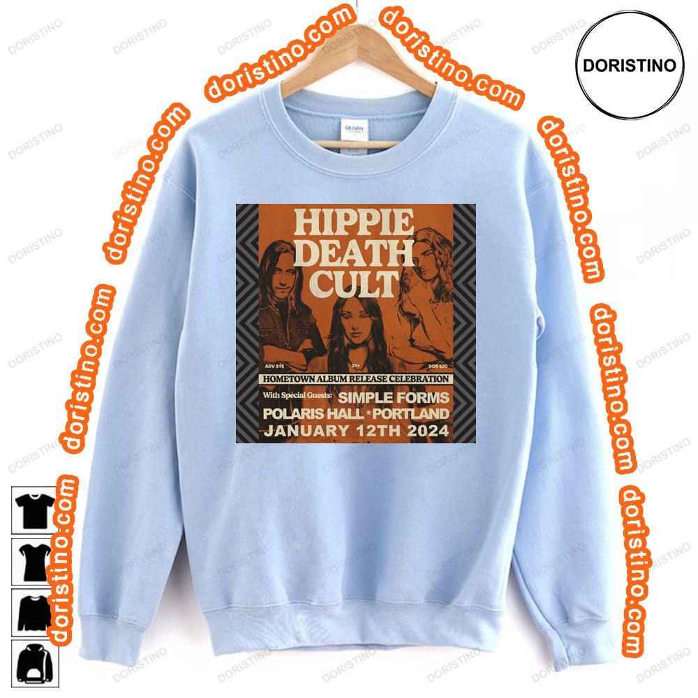 Hippie Death Cult Polarishallpdx Simpleformsnw 2024 Sweatshirt Long Sleeve Hoodie