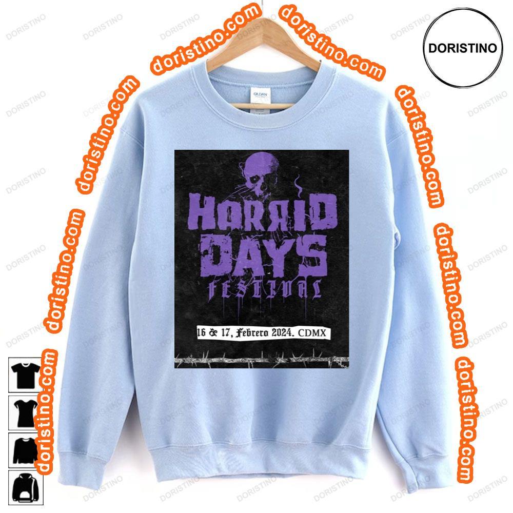 Horrid Days 2024 Hoodie Tshirt Sweatshirt