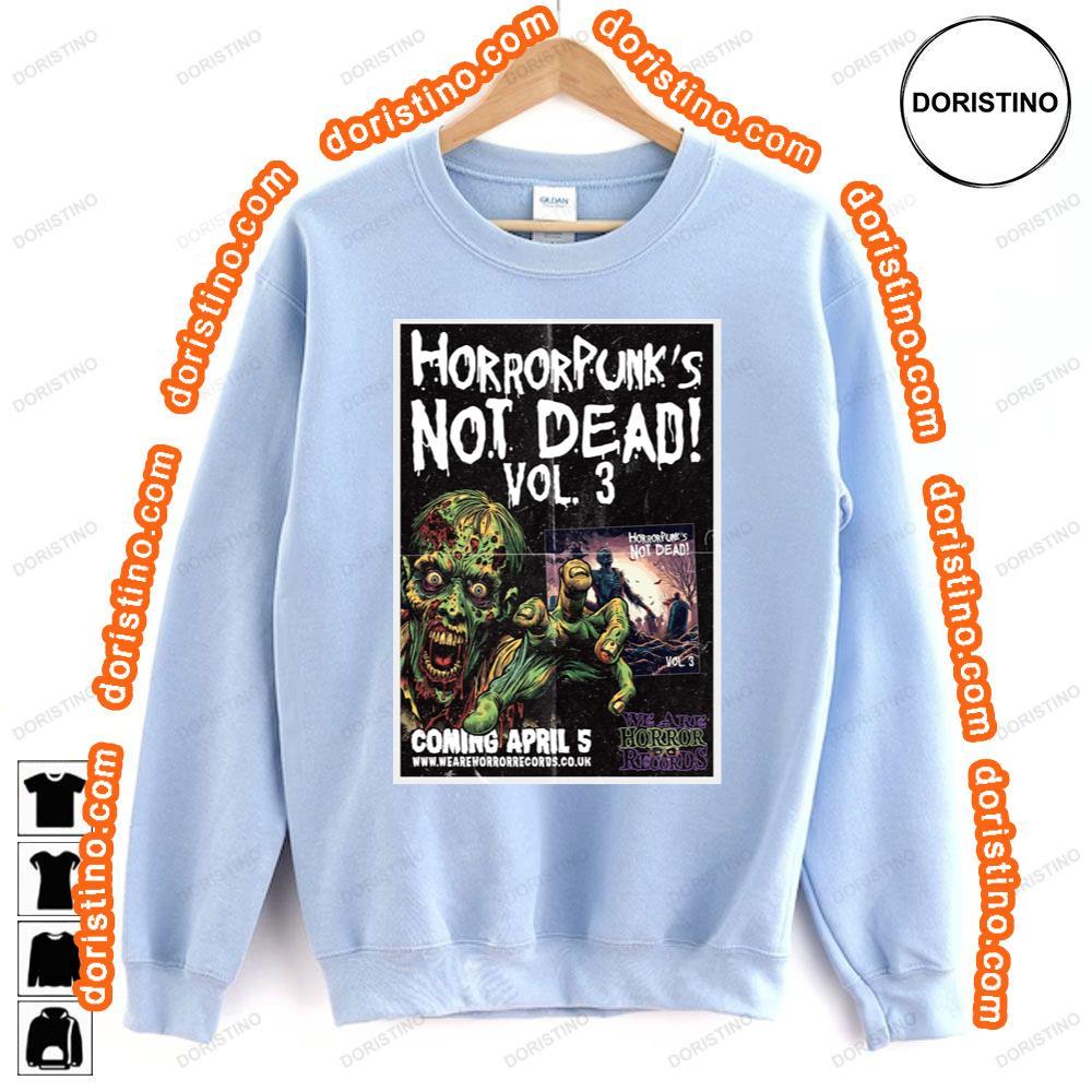 Horror Punk's Not Dead Vol 3 2024 Tshirt Sweatshirt Hoodie