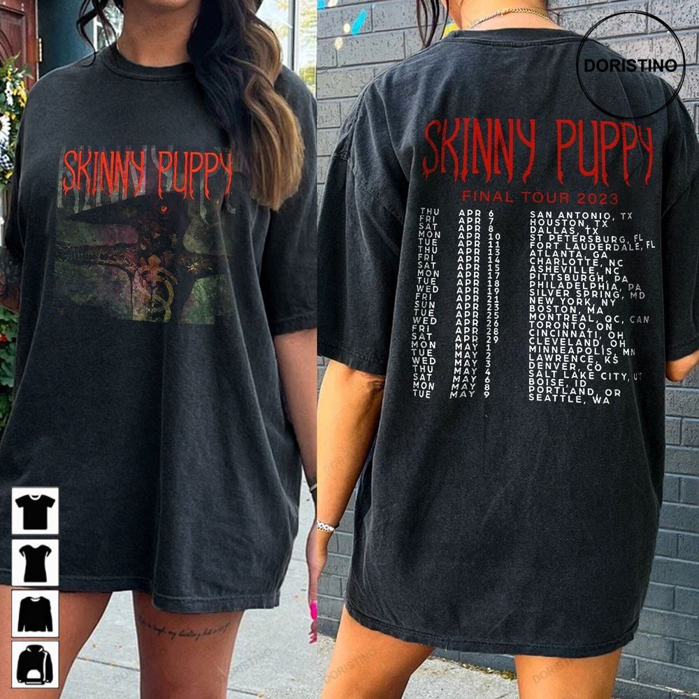 Skinny Puppy Band Final Tour 2023 Skinny Puppy Skinny Puppy Rock Skinny Puppy Gifts For Fans Trending Style