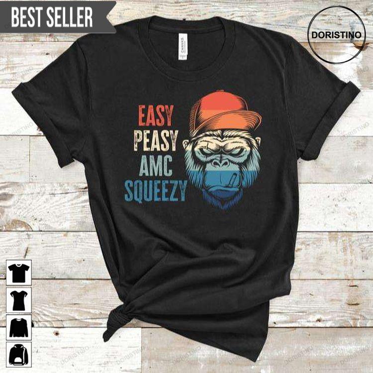 Amc Short Squeeze Easy Peasy Amc Squeezy Unisex Doristino Awesome Shirts