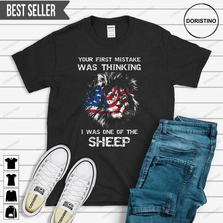 American Pride Your First Mistake Thinking I Was A Sheep Doristino Awesome Shirts