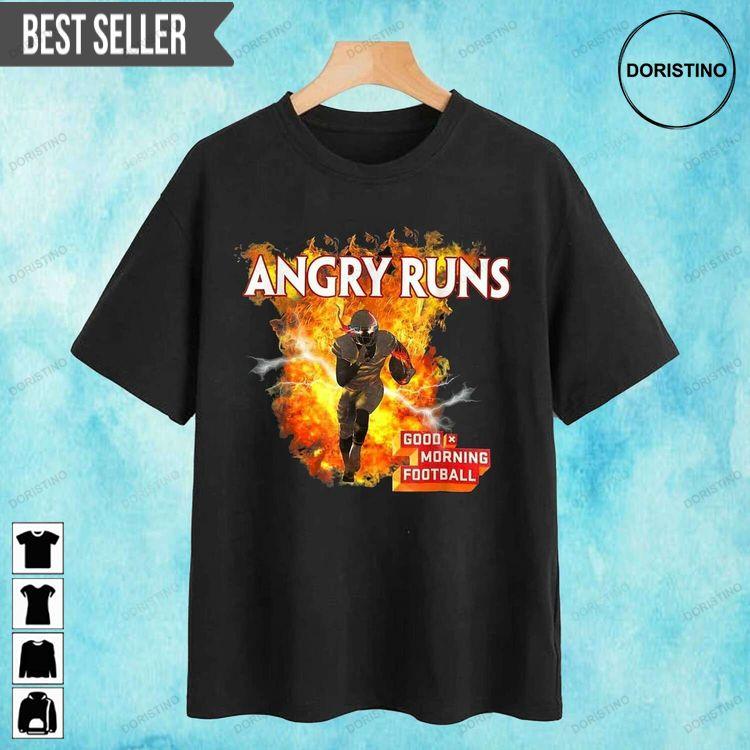 Angry Runs Good Morning Football Doristino Limited Edition T-shirts