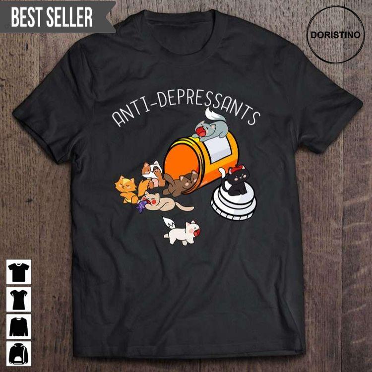 Anti-depressants Cat Lover Unisex Doristino Limited Edition T-shirts