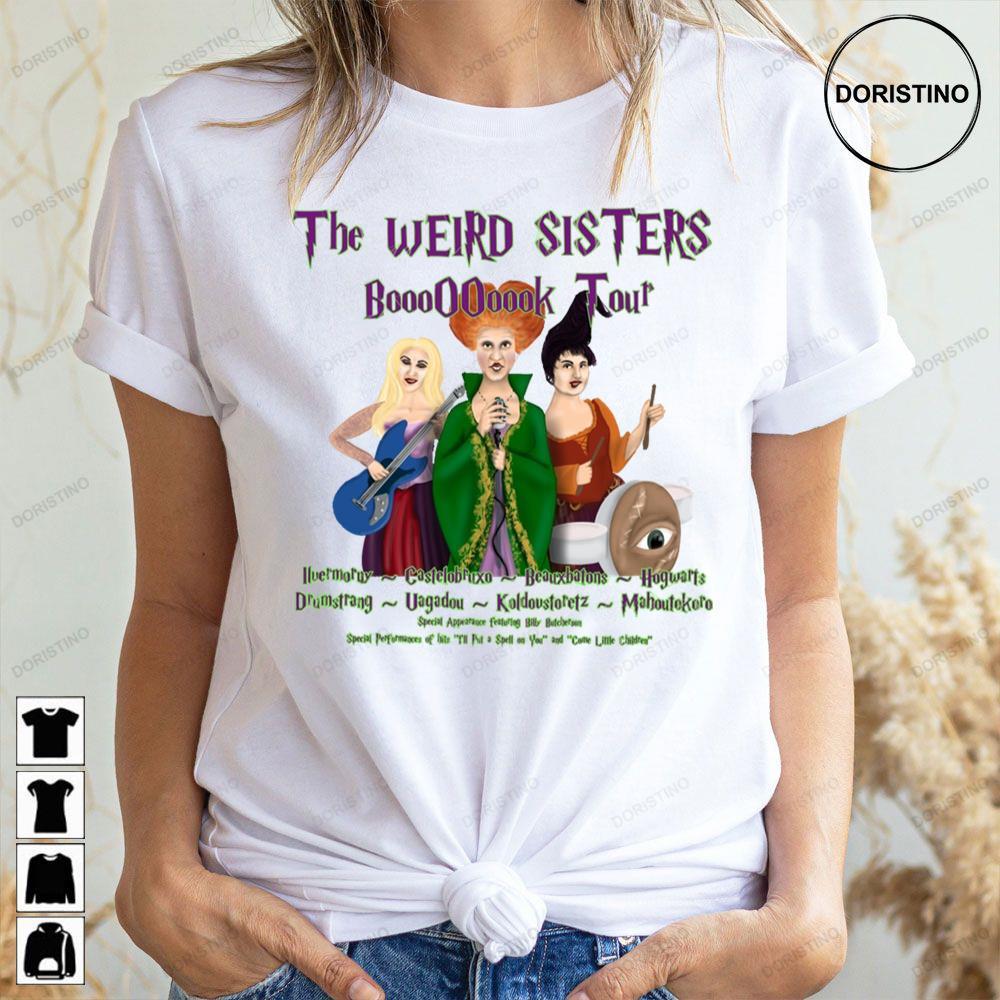 The Weird Sisters Hocus Pocus 2 Doristino Tshirt Sweatshirt Hoodie