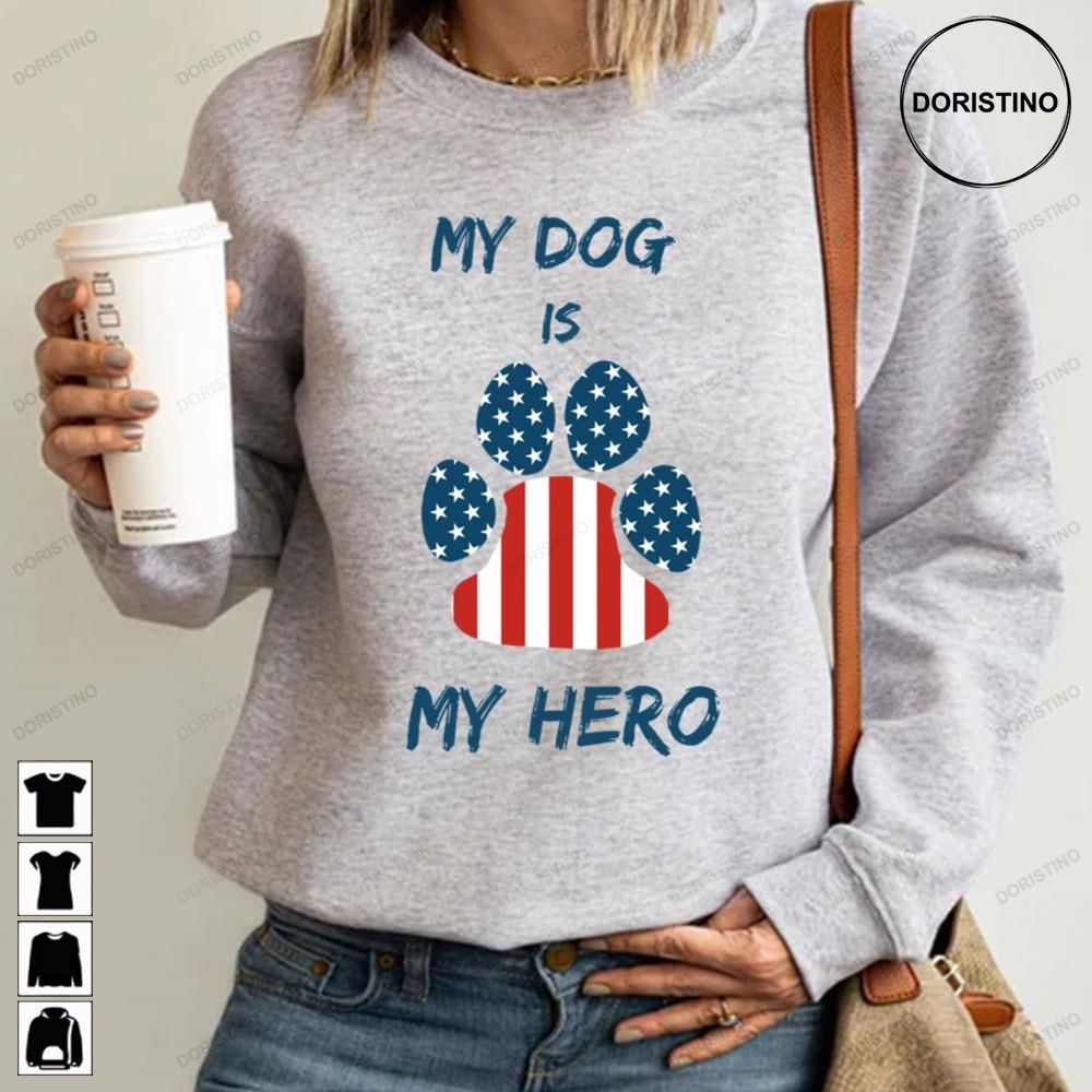 My Dog Is My Hero Limited Edition T-shirts