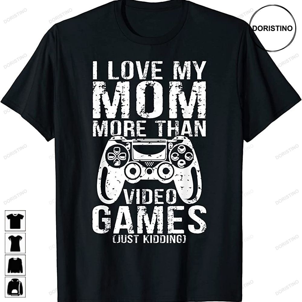 I Love My Mom More Than Video Game Gamer Valentines Day Trending Style
