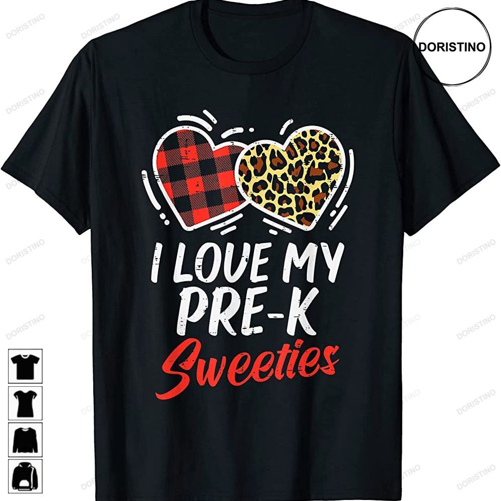 I Love My Pre-k Sweeties Hearts Valentines Day Teacher Gifts Limited Edition T-shirts