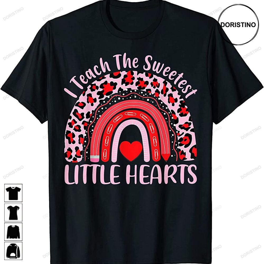 I Teach The Sweetest Hearts Rainbow Teacher Valentines Day Limited Edition T-shirts