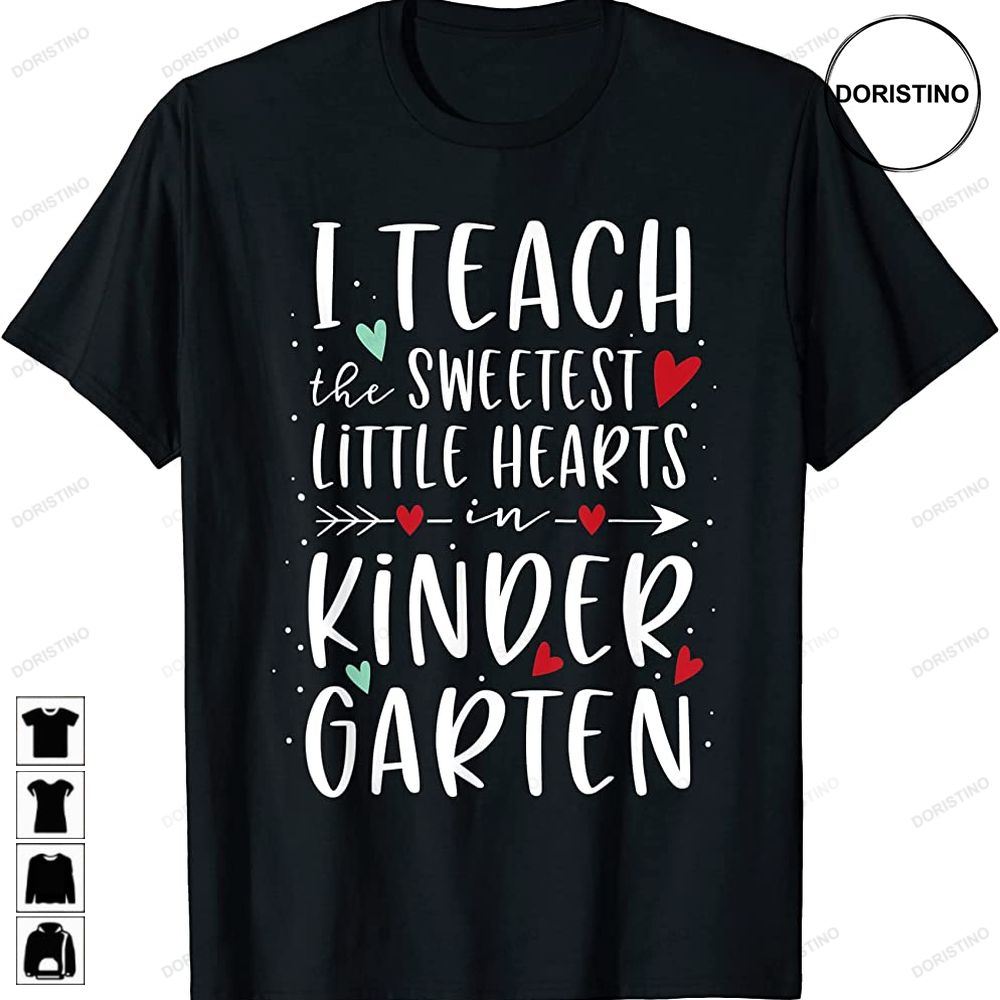 I Teach The Sweetest Little Hearts Valentines Day Teacher Awesome Shirts