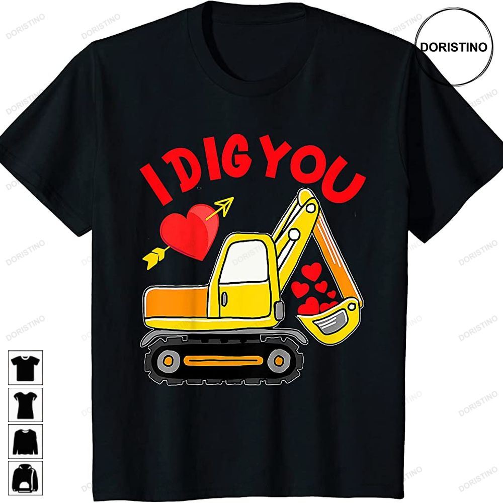 Kids I Dig You Construction Truck Valentines Day Toddler Boy Limited Edition T-shirts