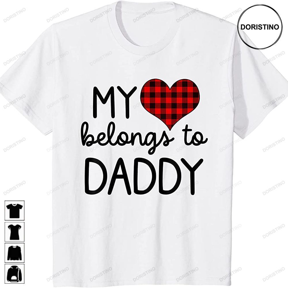 Kids My Heart Belongs To Daddy Girls Valentines Day Outfit Limited Edition T-shirts