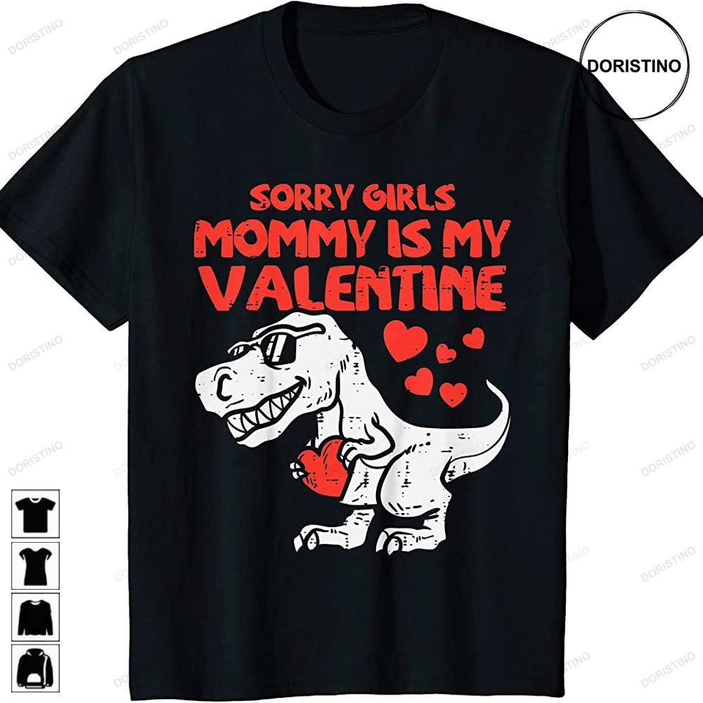 Kids Sorry Girls Mommy Is My Valentine Toddler Boys Valentine Day Trending Style