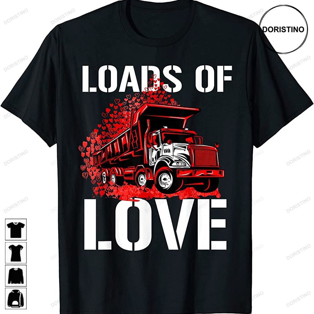 Kids Valentines Day Loads Of Love Cute Dump Truck Boys Trending Style