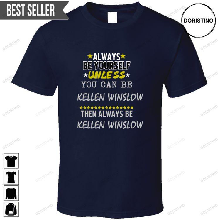 Kellen Winslow Always Be Football Sports New England Hoodie Tshirt Sweatshirt