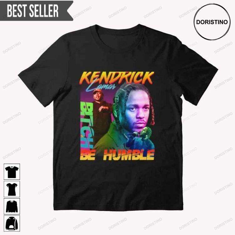Kendrick Lamar Btch Be Humble Rapper Sweatshirt Long Sleeve Hoodie