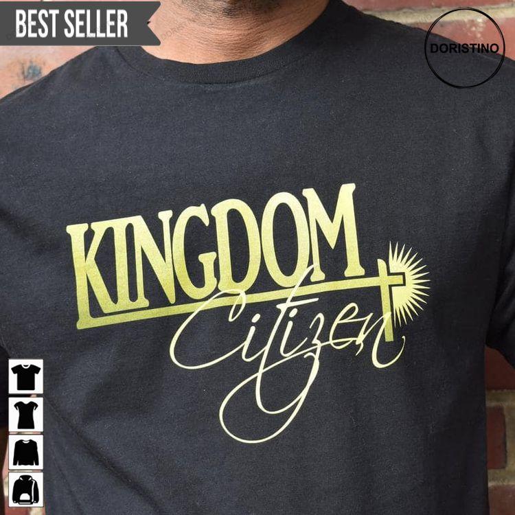 Kingdom Citizen Christian Jesus Apparel Short Sleeve Tee Ver 2 Sweatshirt Long Sleeve Hoodie