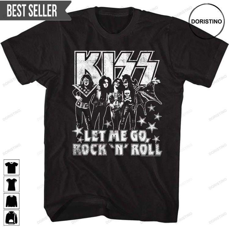 Kiss Let Me Go Rock And Roll Ver 2 Hoodie Tshirt Sweatshirt