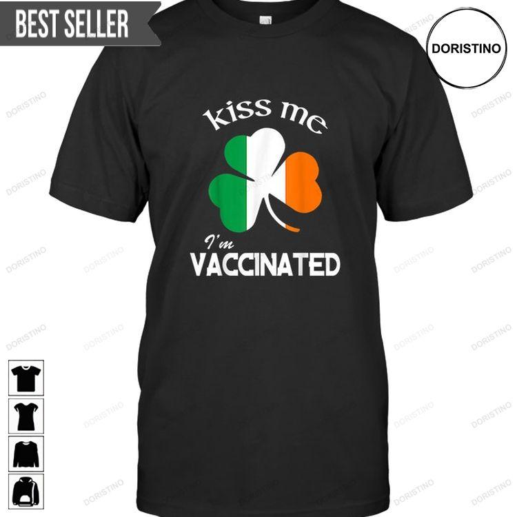 Kiss Me Im Vaccinated 2jqt4 Tshirt Sweatshirt Hoodie