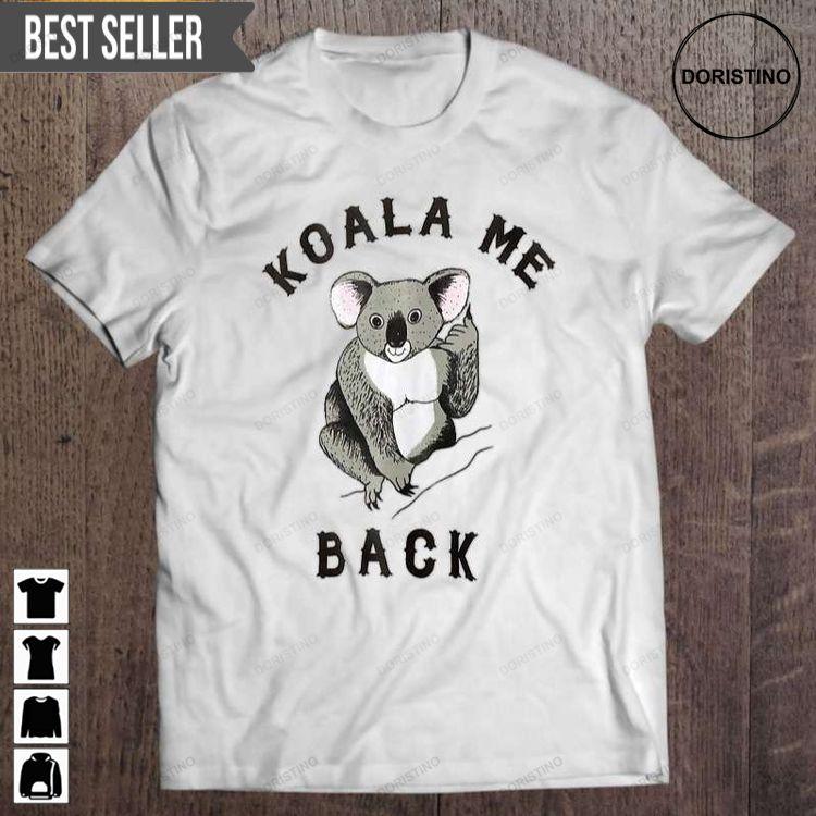 Koala Me Back Cute Morningstar Lucifer And Ella Short Sleeve Sweatshirt Long Sleeve Hoodie