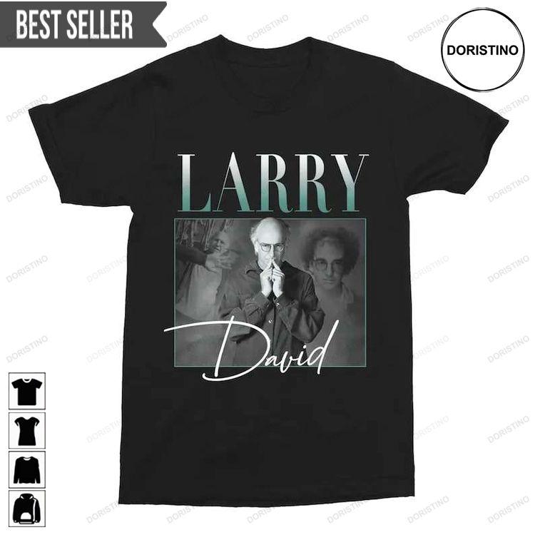 Larry David Curb Your Enthusiasm Unisex Tshirt Sweatshirt Hoodie