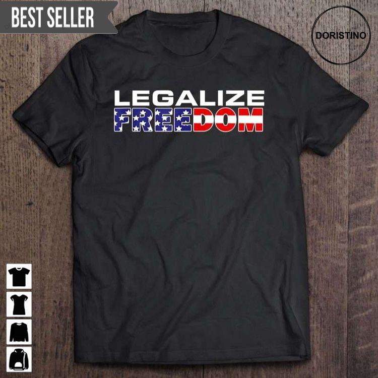 Legalize Freedom Republican Sweatshirt Long Sleeve Hoodie