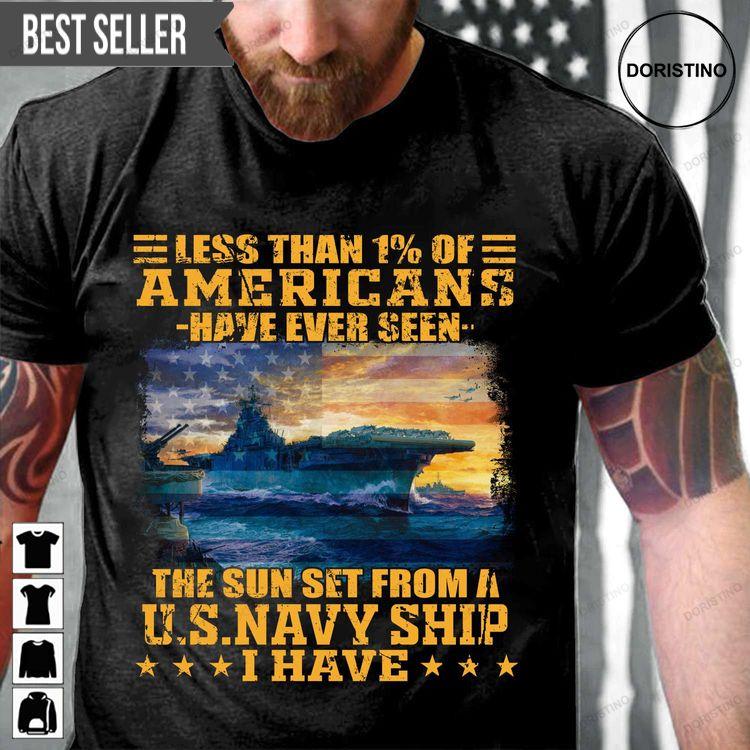 Less Than 1 Of Americans Have Ever Seen The Sunset From A Us Navy Veteran Memorial Day Tshirt Sweatshirt Hoodie