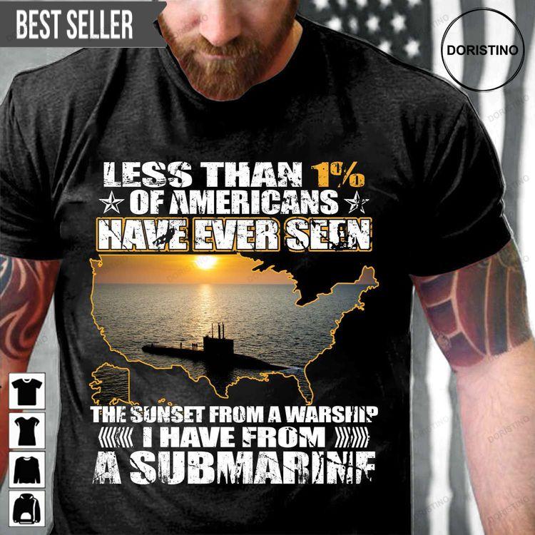 Less Than 1 Of Americans Have Ever Seen The Sunset From A Warship Veteran Memorial Day Tshirt Sweatshirt Hoodie