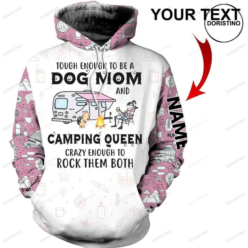 Tough Enough To Be A Dog Mom And Camping Queen Personalized All Over Print Hoodie