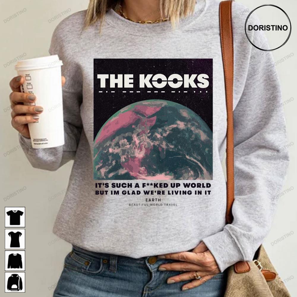 Were Living In Earth The Kooks Pop-rock Awesome Shirts