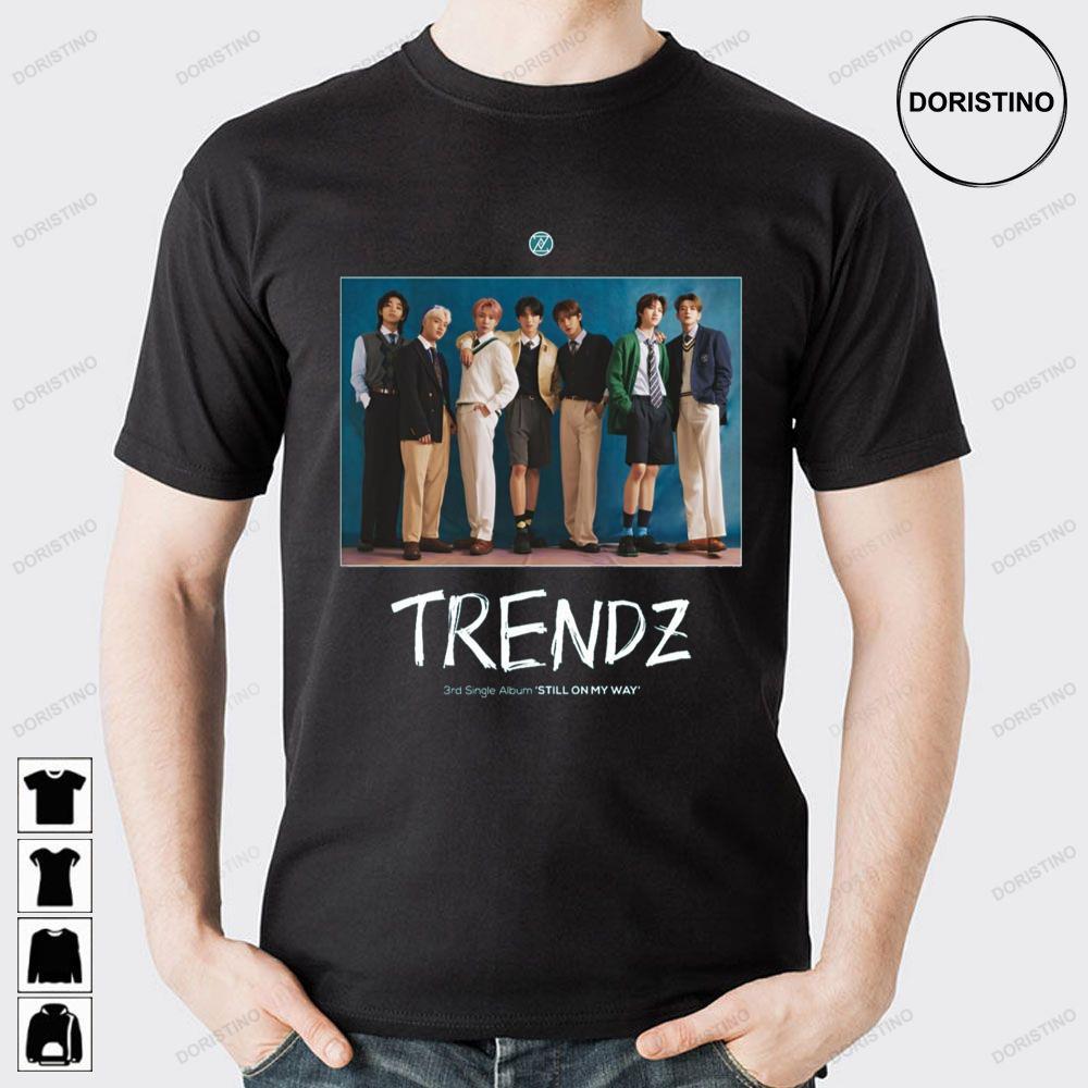 Trendz Still On My Way 2023 2 Doristino Limited Edition T-shirts