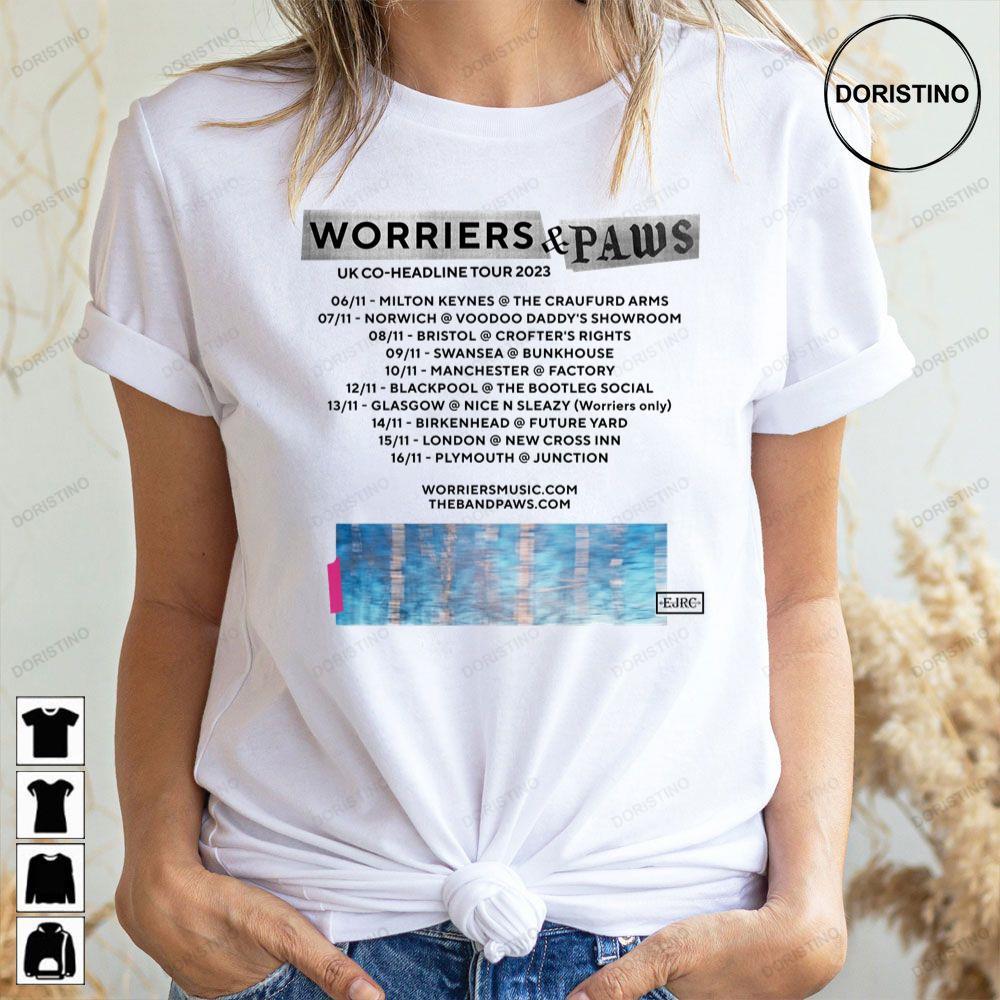 Worriers Paws Uk Tour Dates 2023 2 Doristino Limited Edition T-shirts