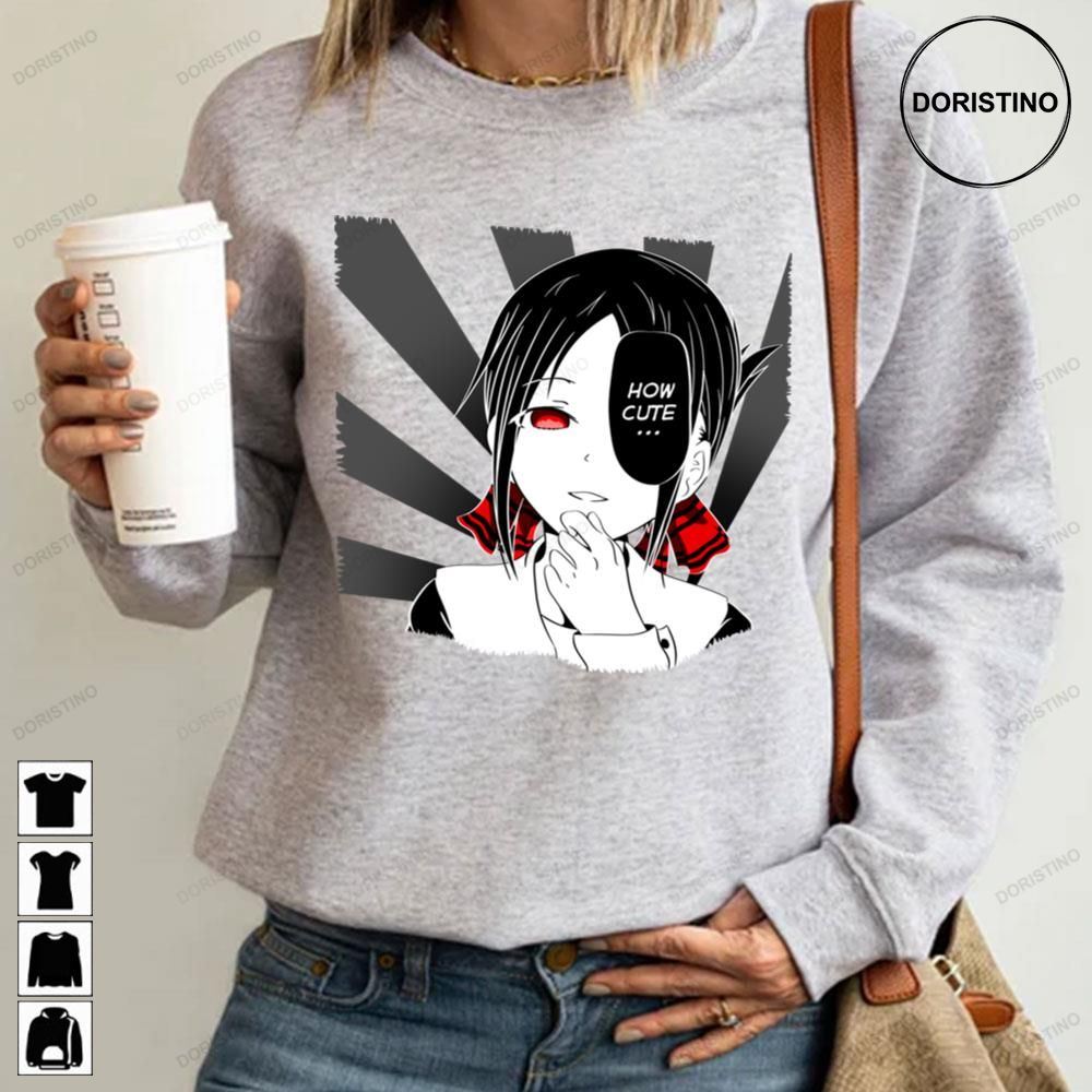 How Cute Kaguya Sama Love Is War Awesome Shirts