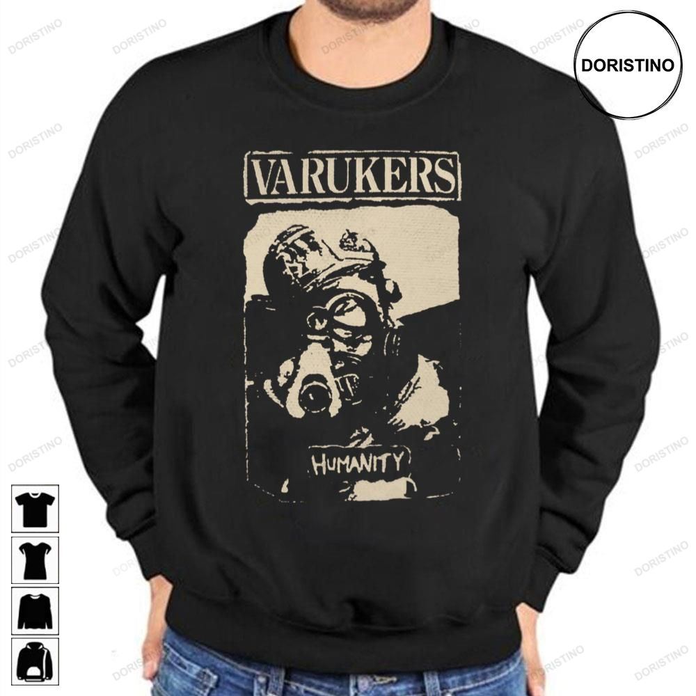 Humanity Varukers Limited Edition T-shirts