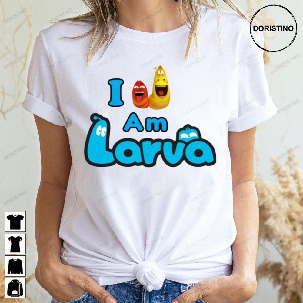 I Am Larva Cartoon Limited Edition T-shirts