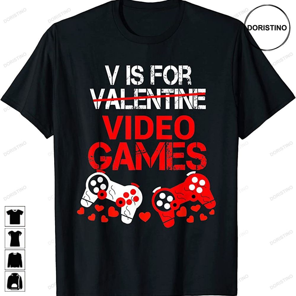 V Is For Valentine Video Games Valentines Gamer Men Boys Trending Style