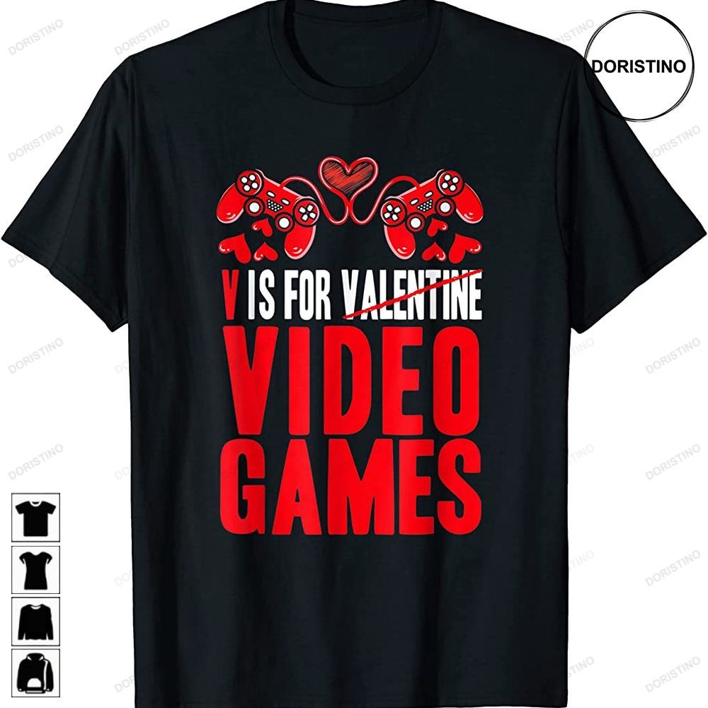 V Is For Video Games Boys Valentiness Day 2023 Gamer Gifts Awesome Shirts
