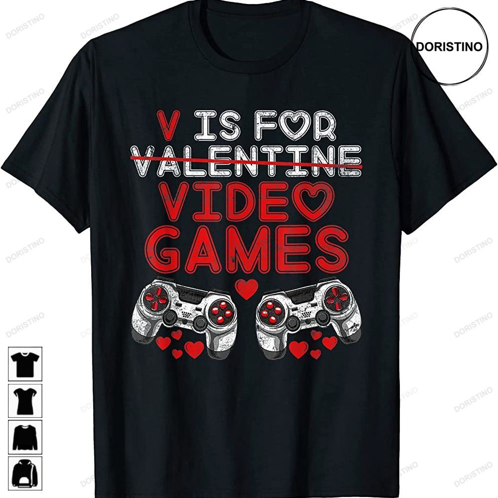 V Is For Video Games Funny Valentines Day Gamer Boys Kids Limited Edition T-shirts