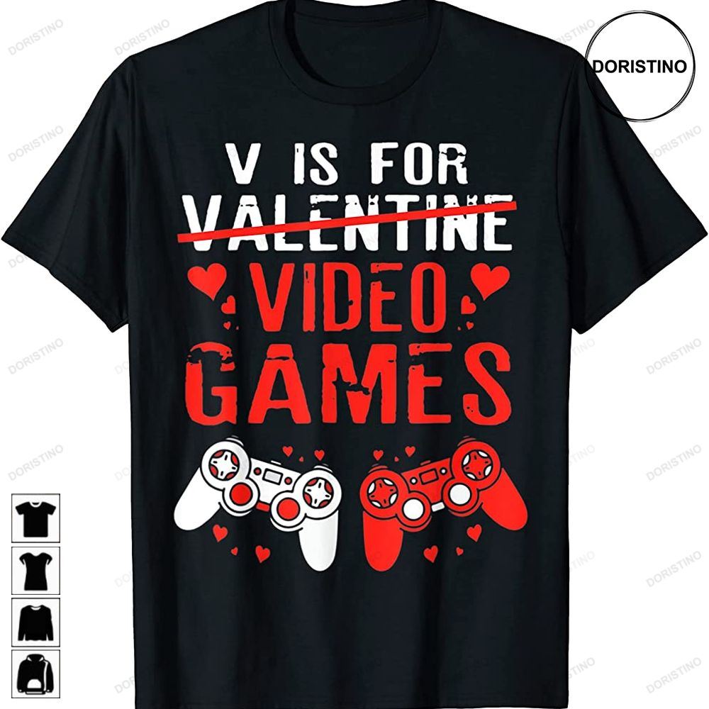 V Is For Video Games Funny Valentines Day Gamer Gaming Boys Trending Style