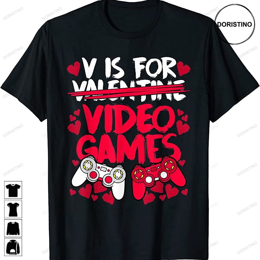 V Is For Video Games Funny Valentines Gamer Men Women Gifts Trending Style