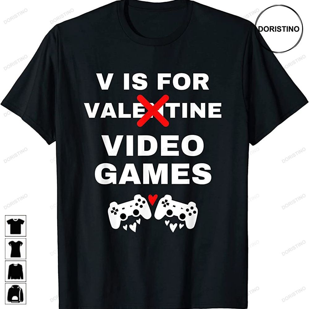 V Is For Video Games Valentines Day Gamer Boy Men Art Trending Style